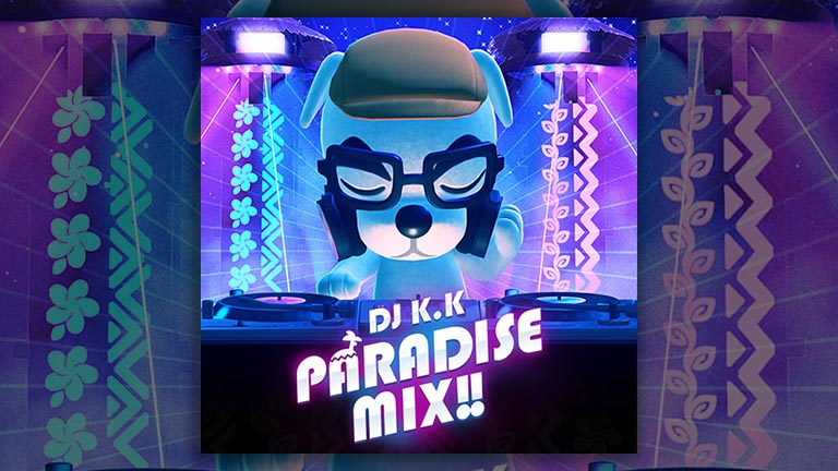 音楽ライブ「あつまれ どうぶつの森 DJ K.K PARADISE MIX!!」Nintendo